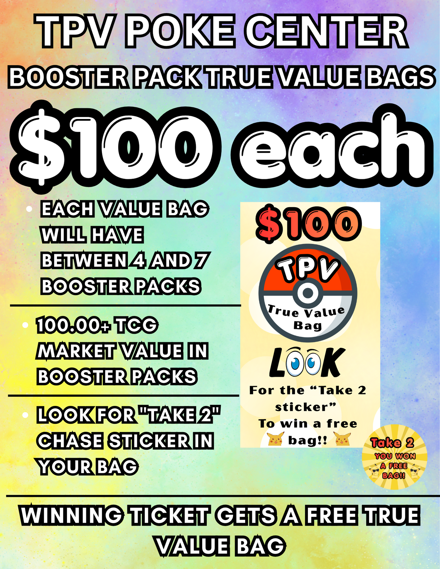 $100 TPV POKE CENTER TRUE VALUE BAG
